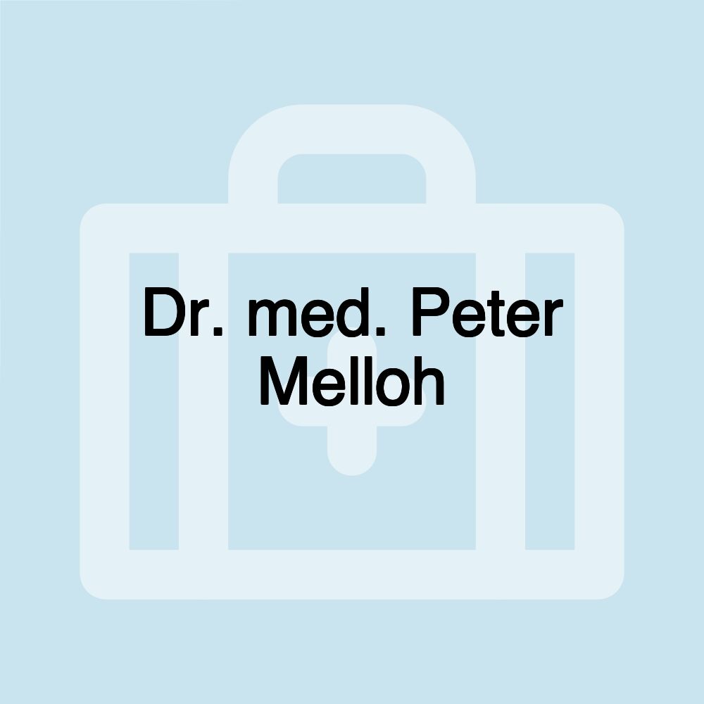 Dr. med. Peter Melloh