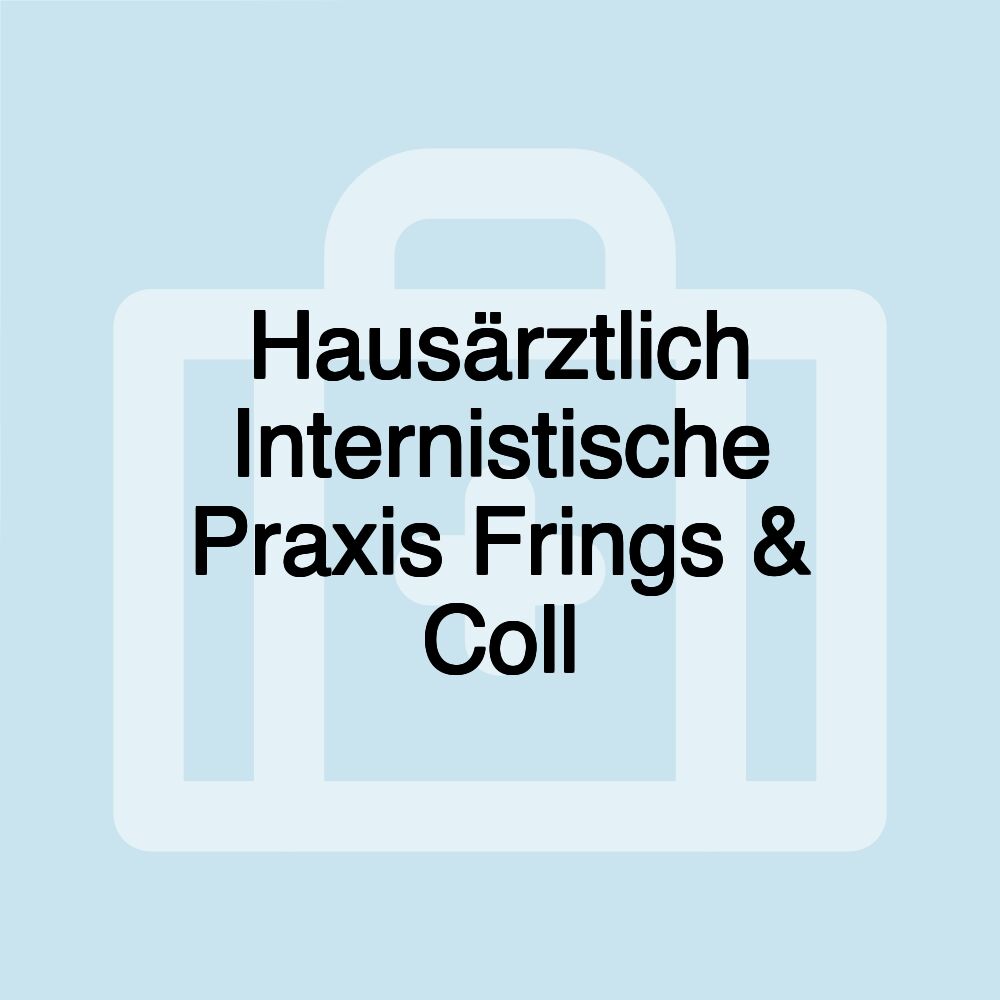 Hausärztlich Internistische Praxis Frings & Coll