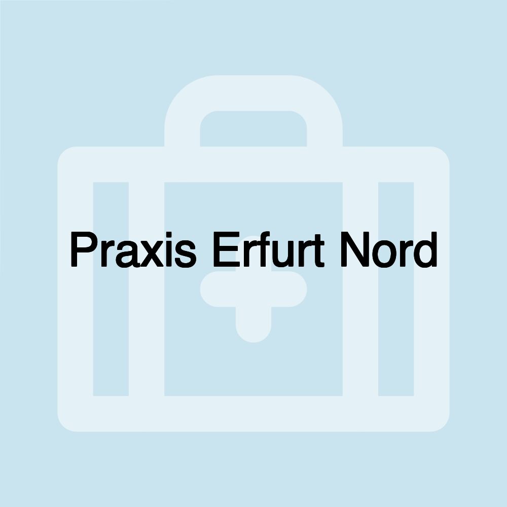 Praxis Erfurt Nord