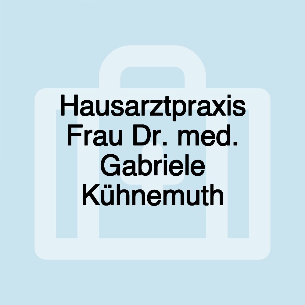 Hausarztpraxis Frau Dr. med. Gabriele Kühnemuth