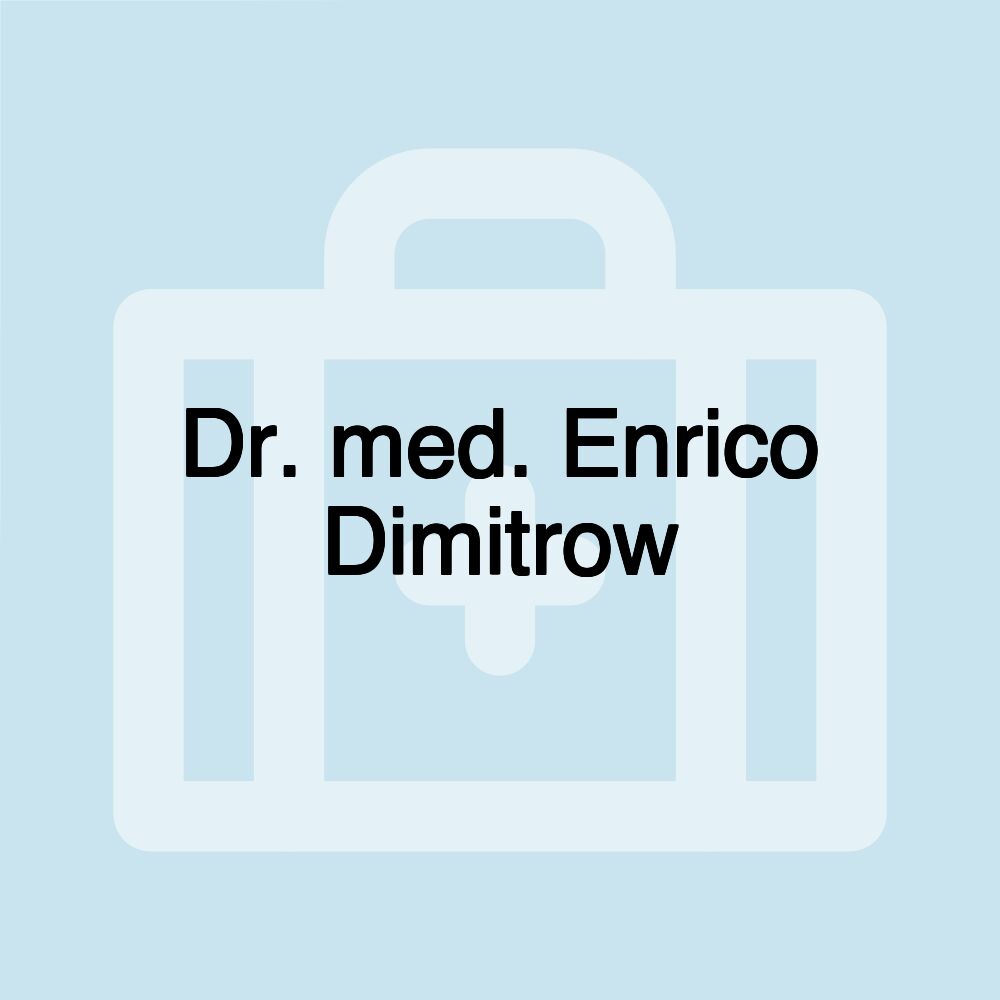 Dr. med. Enrico Dimitrow