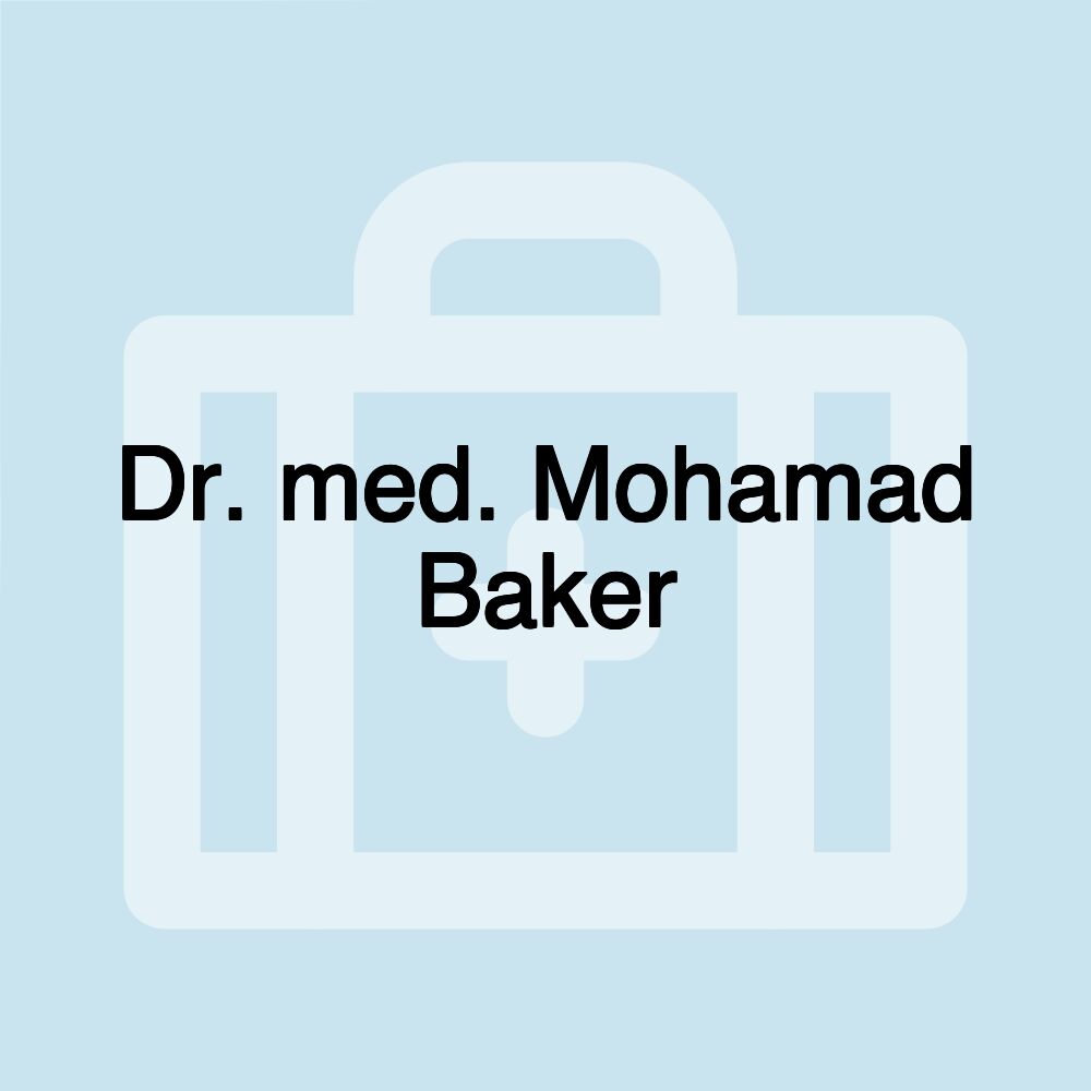 Dr. med. Mohamad Baker