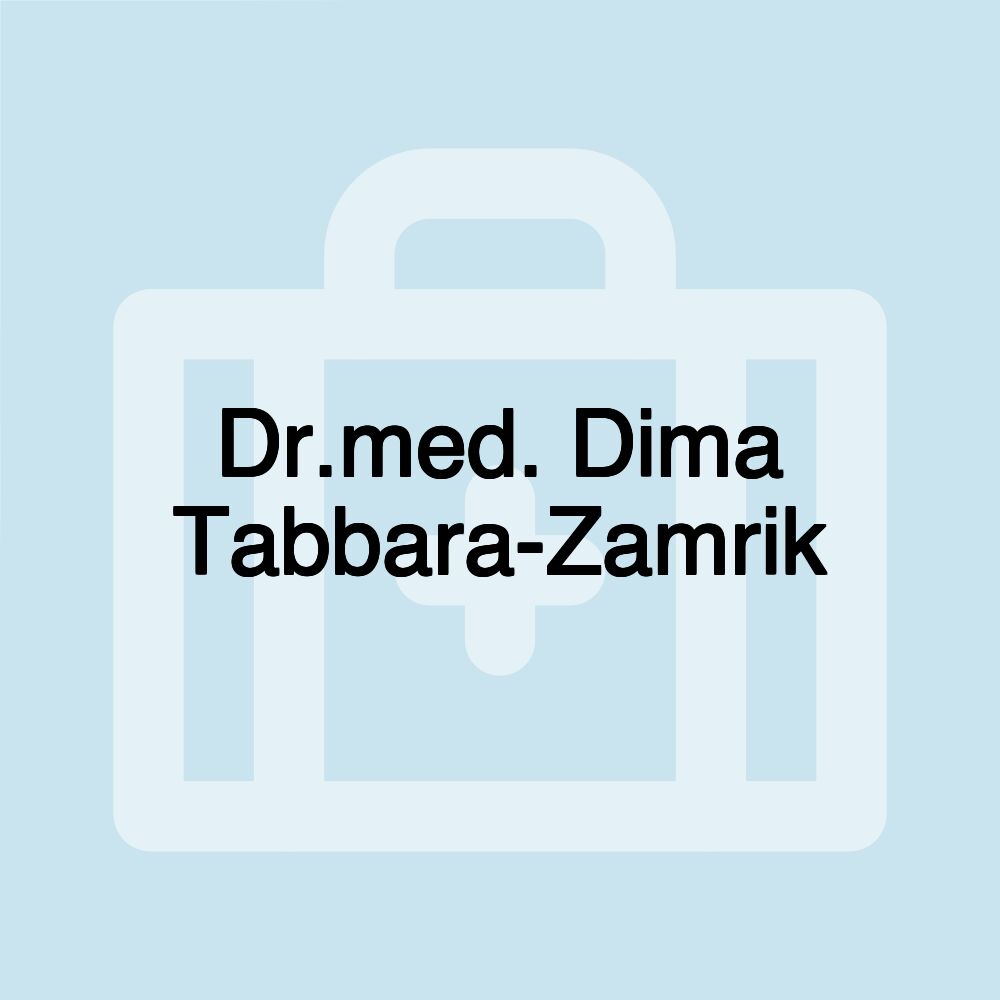 Dr.med. Dima Tabbara-Zamrik