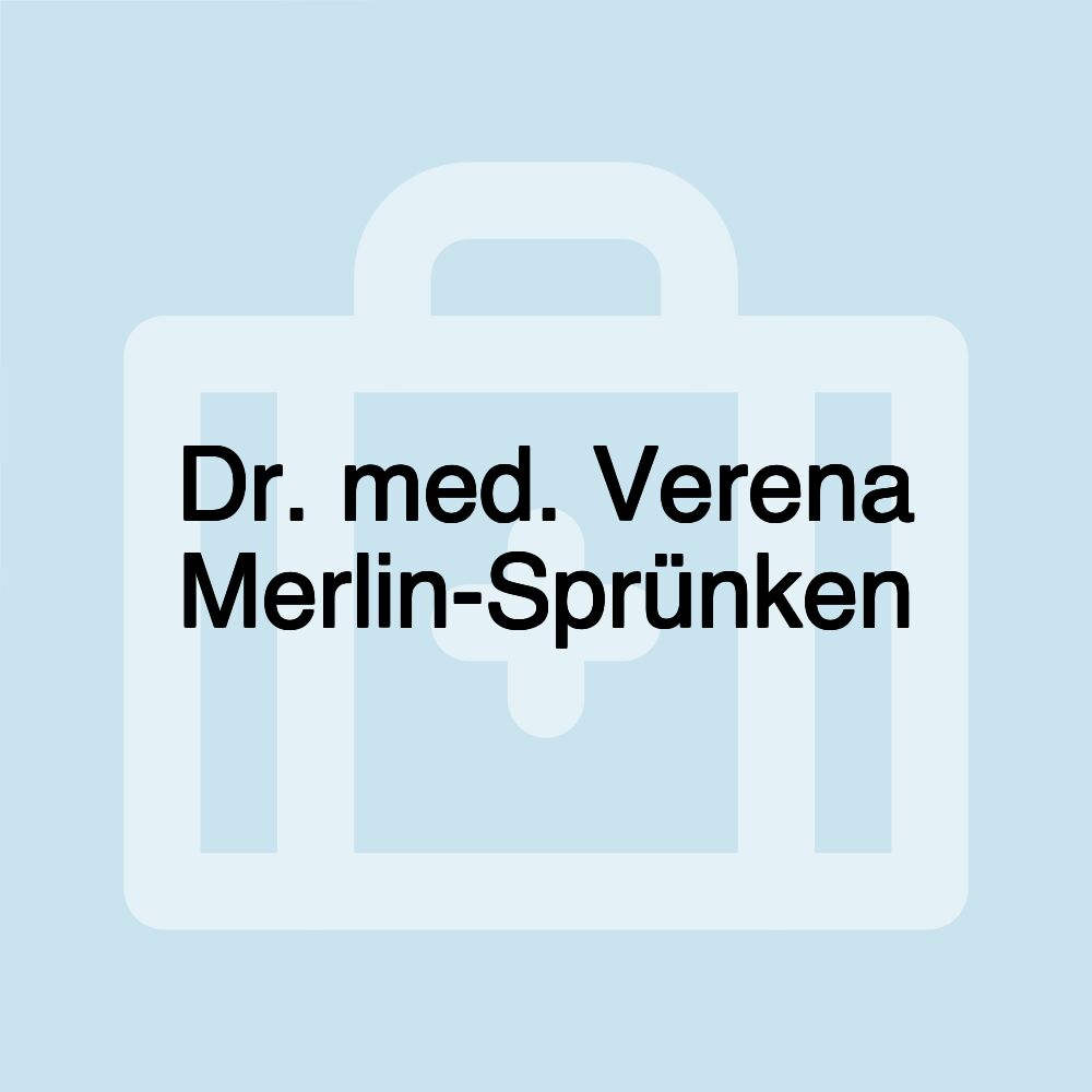 Dr. med. Verena Merlin-Sprünken