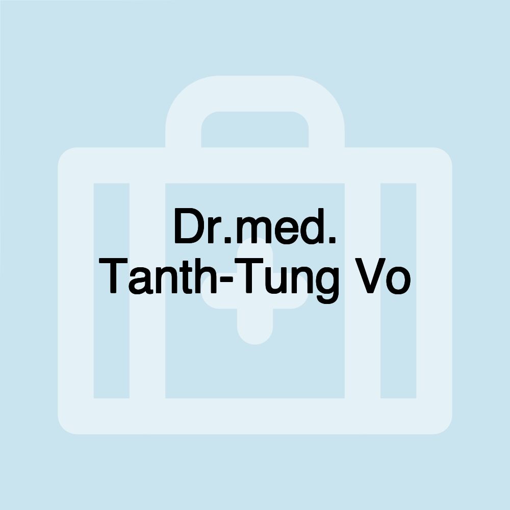 Dr.med. Tanth-Tung Vo