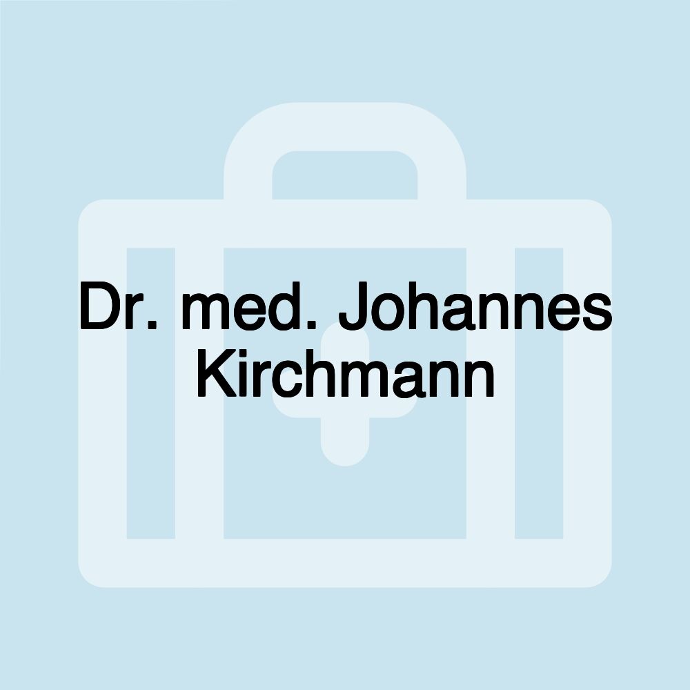 Dr. med. Johannes Kirchmann