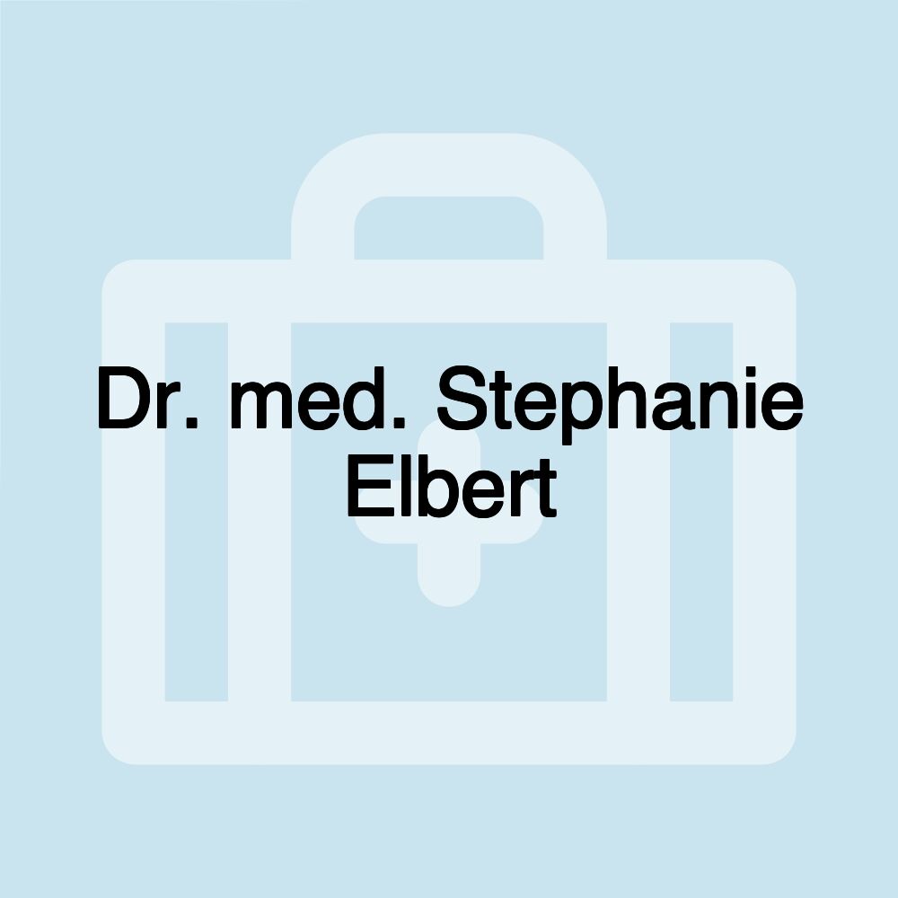 Dr. med. Stephanie Elbert