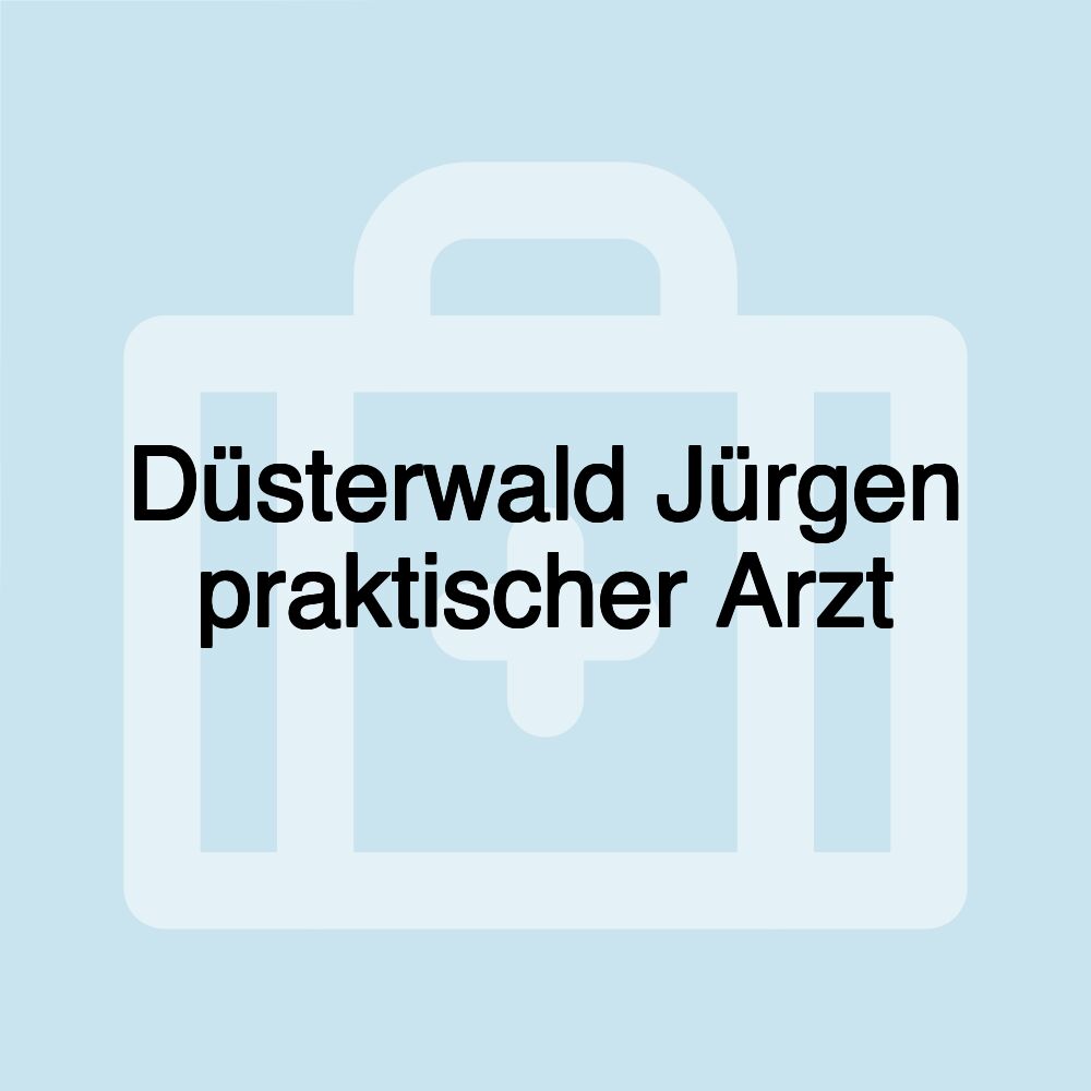 Düsterwald Jürgen praktischer Arzt