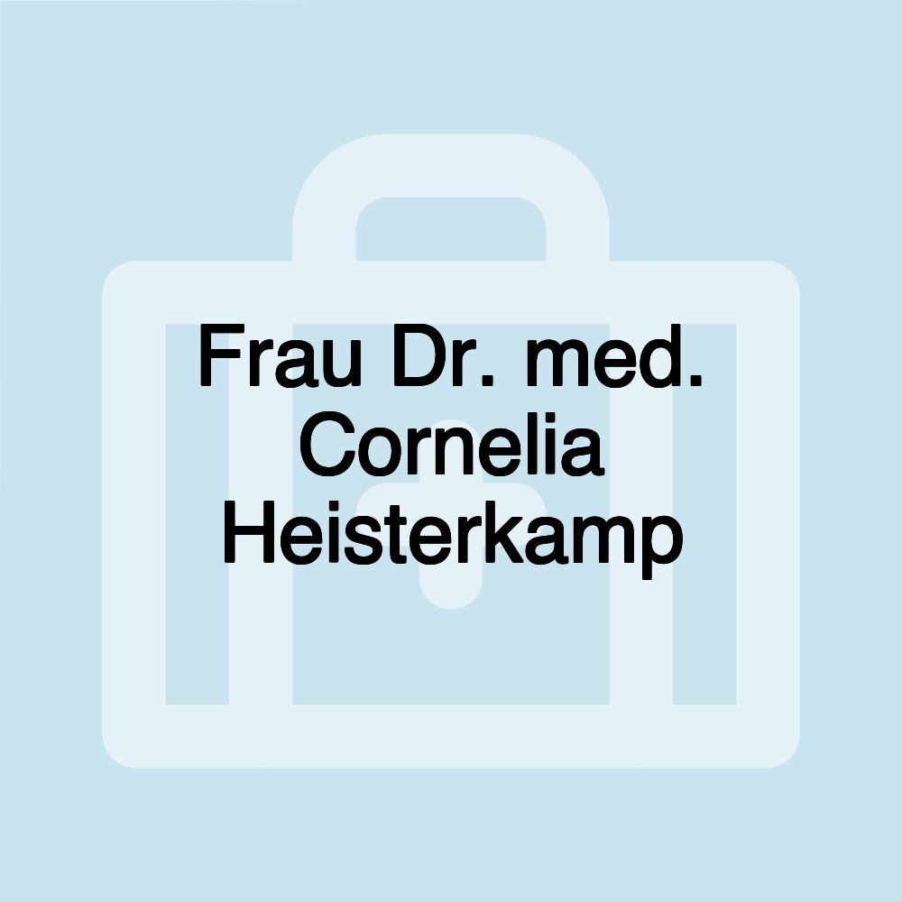 Frau Dr. med. Cornelia Heisterkamp