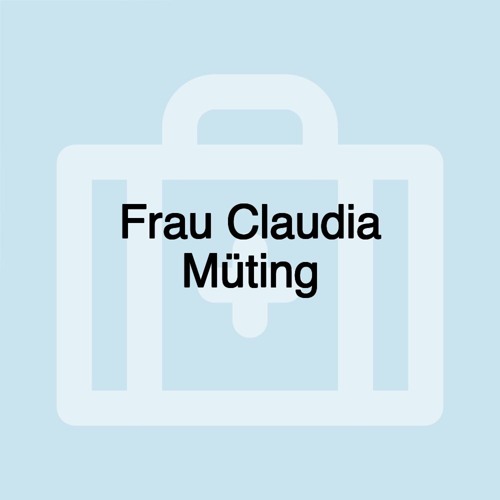 Frau Claudia Müting