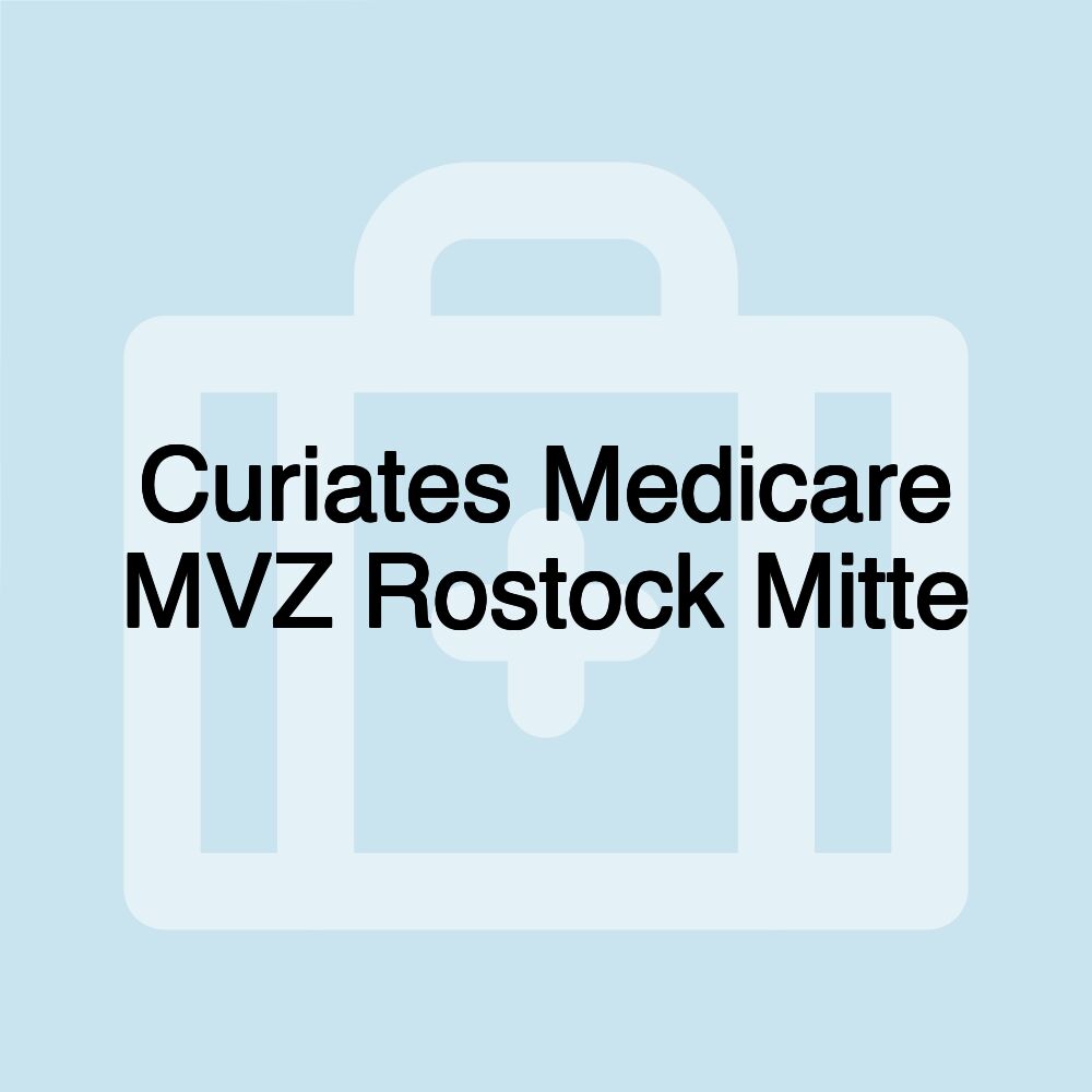 Curiates Medicare MVZ Rostock Mitte