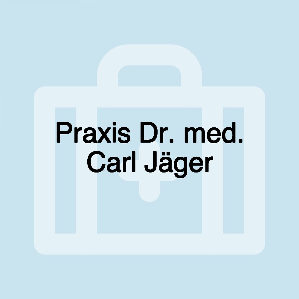 Praxis Dr. med. Carl Jäger