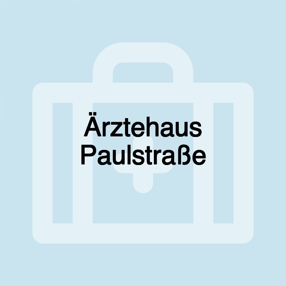 Ärztehaus Paulstraße