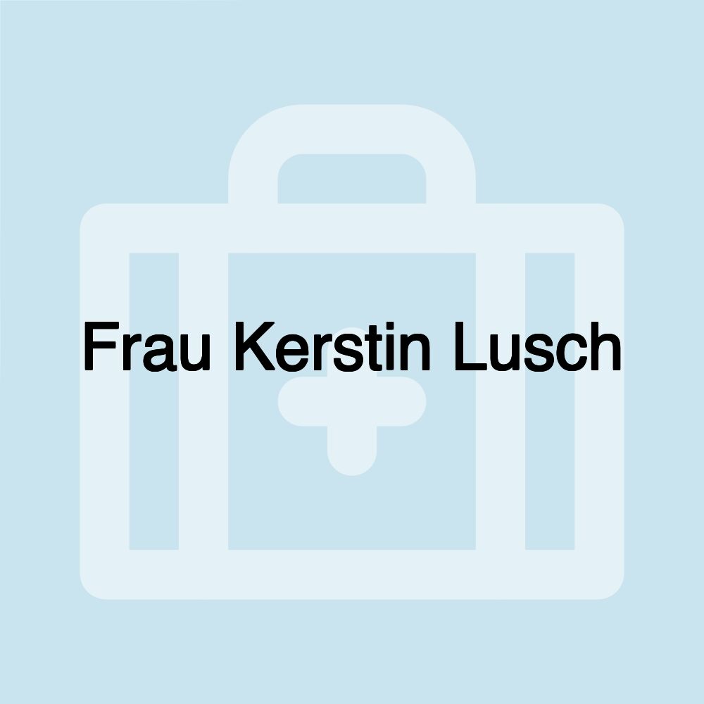 Frau Kerstin Lusch