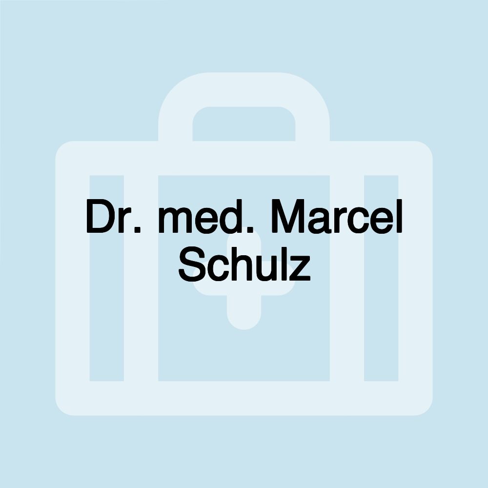 Dr. med. Marcel Schulz