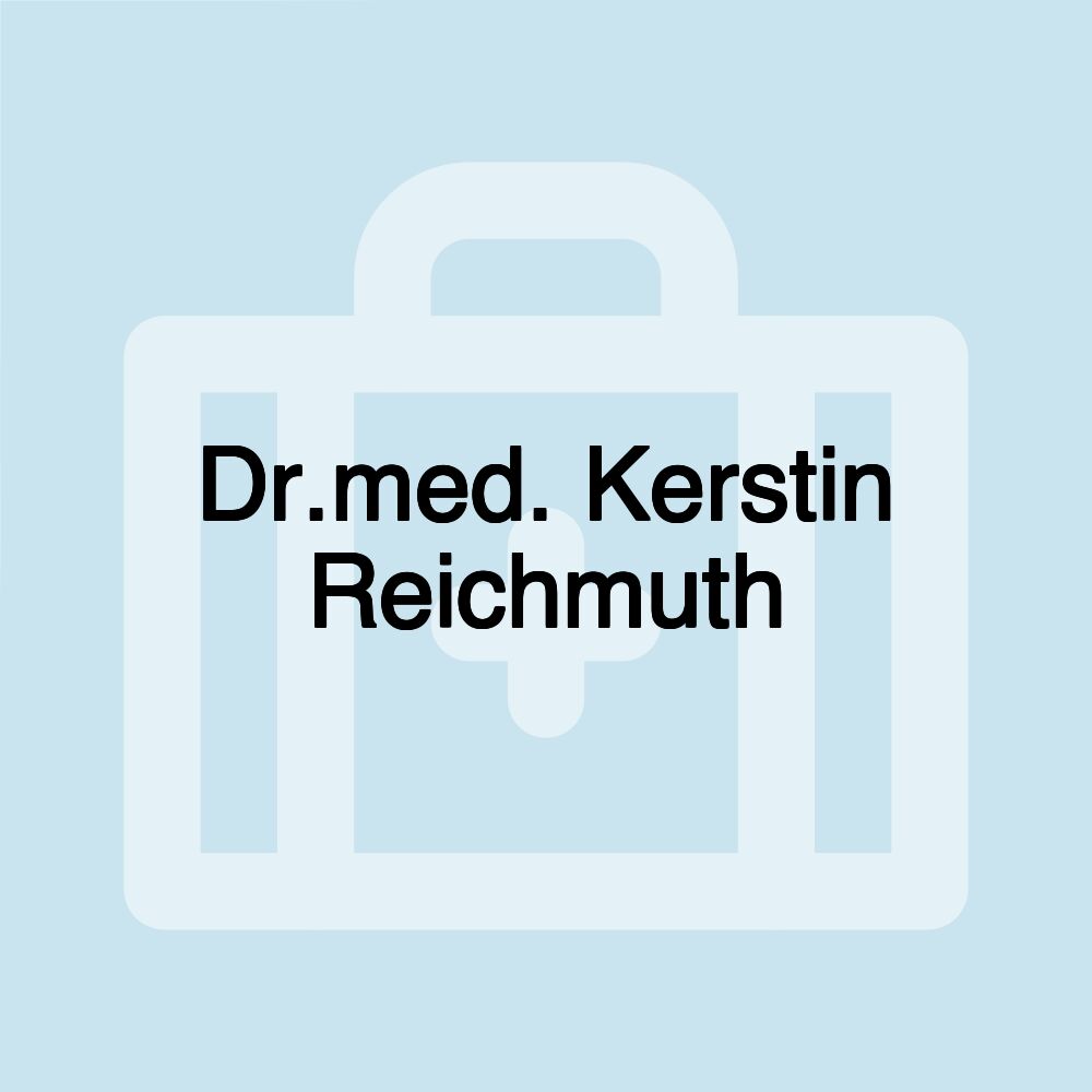 Dr.med. Kerstin Reichmuth