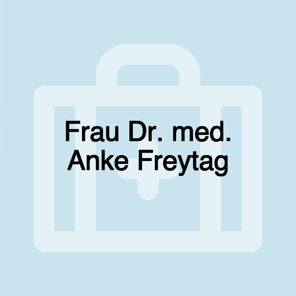 Frau Dr. med. Anke Freytag