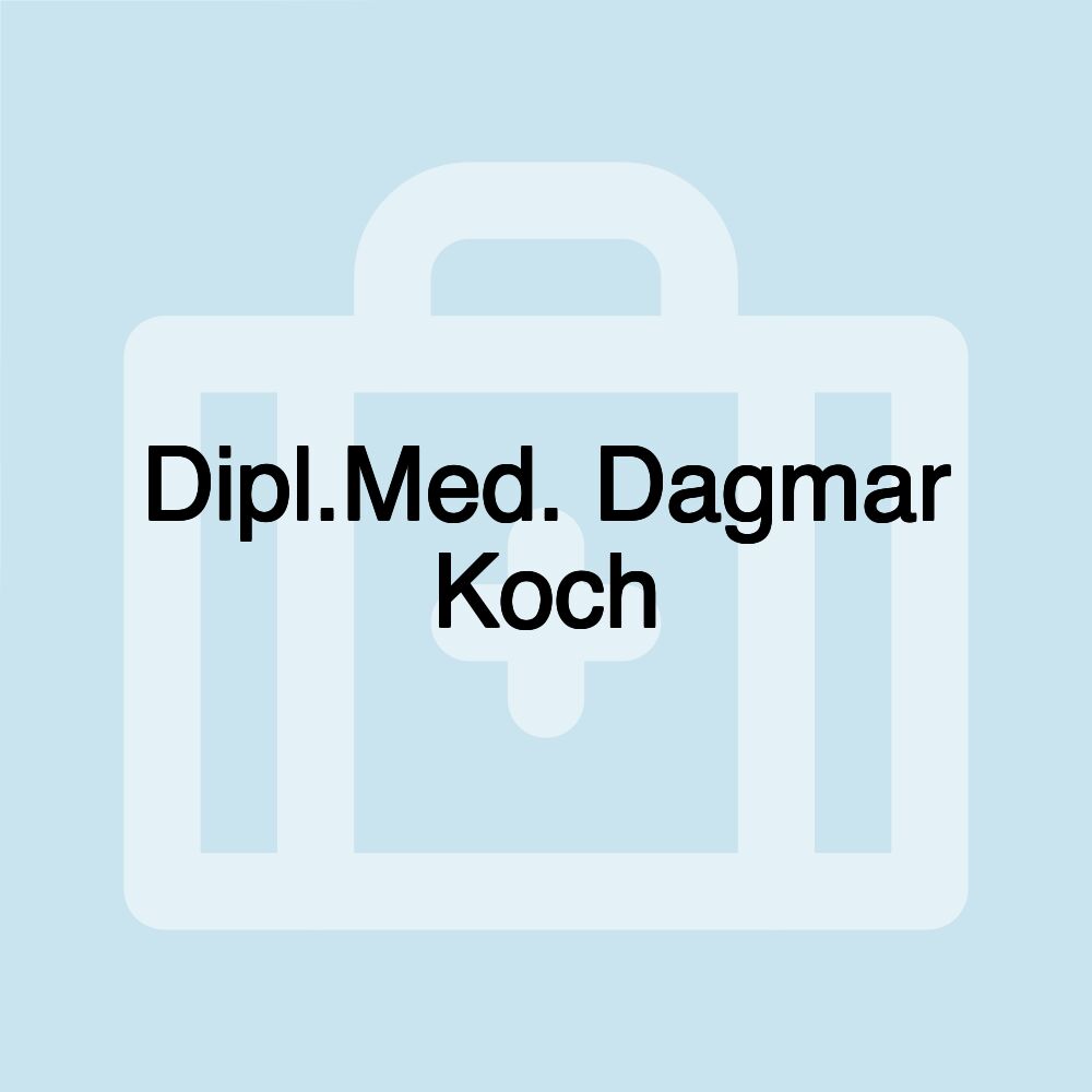 Dipl.Med. Dagmar Koch