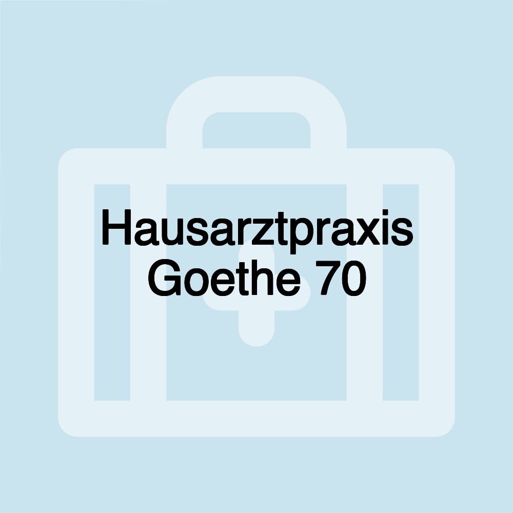 Hausarztpraxis Goethe 70