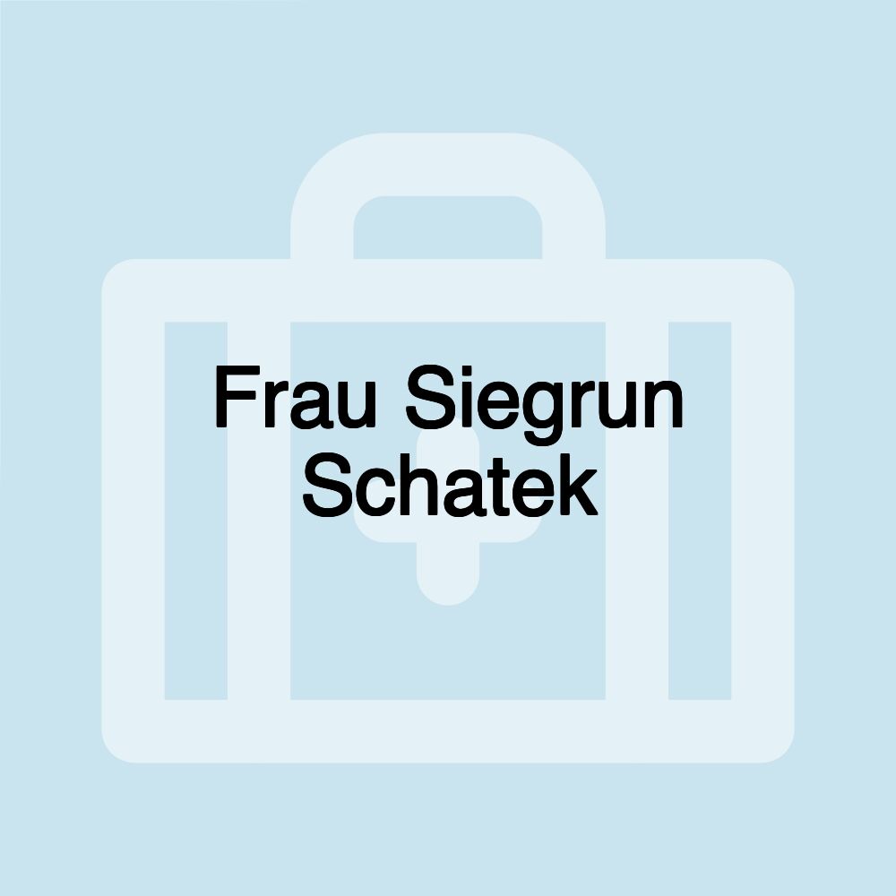 Frau Siegrun Schatek