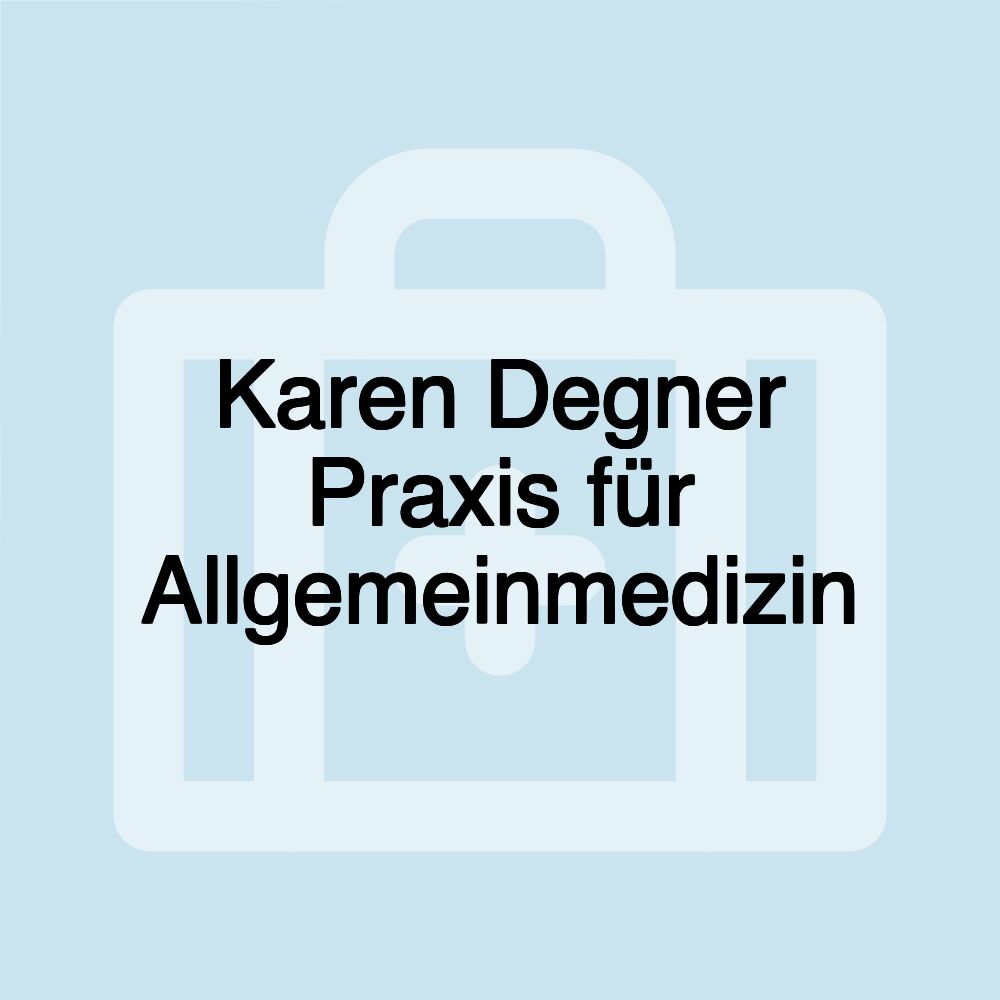 Karen Degner Praxis für Allgemeinmedizin