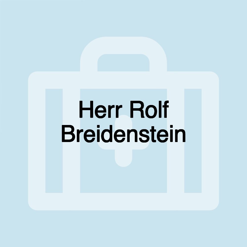 Herr Rolf Breidenstein