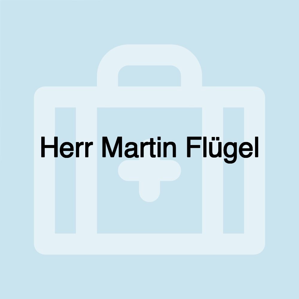 Herr Martin Flügel