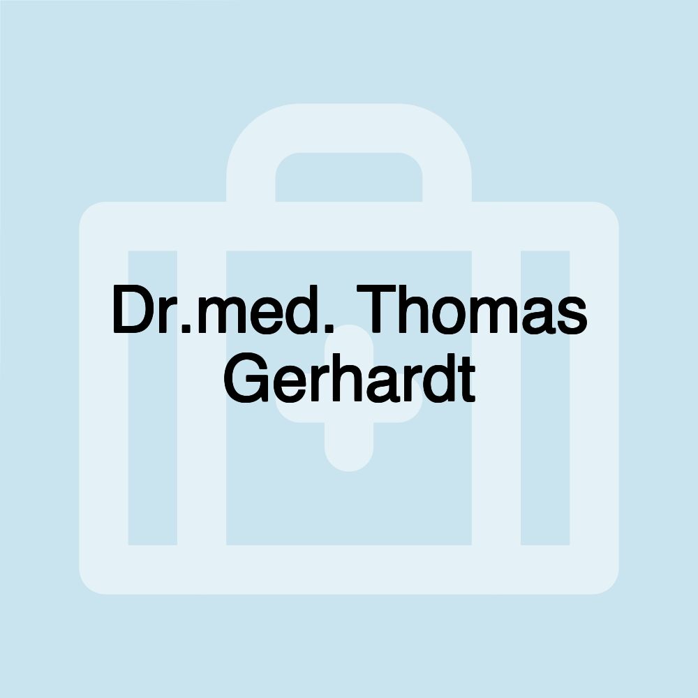 Dr.med. Thomas Gerhardt