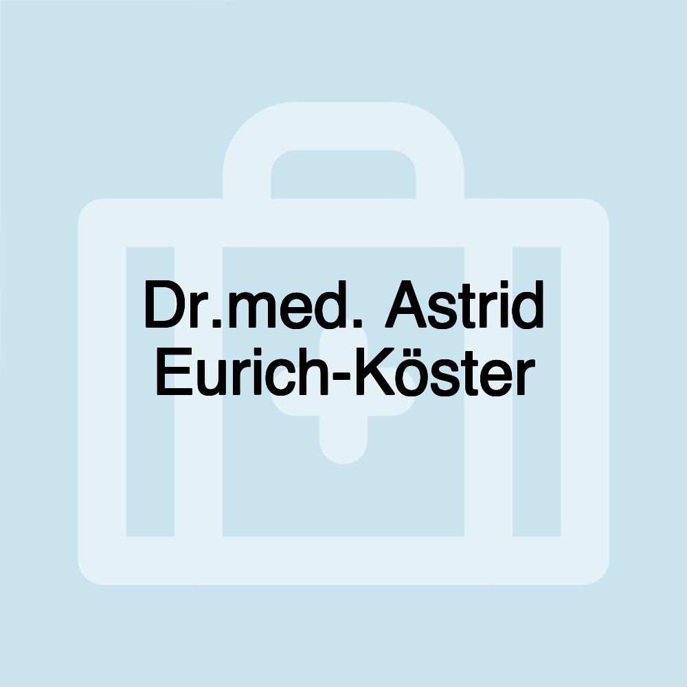 Dr.med. Astrid Eurich-Köster