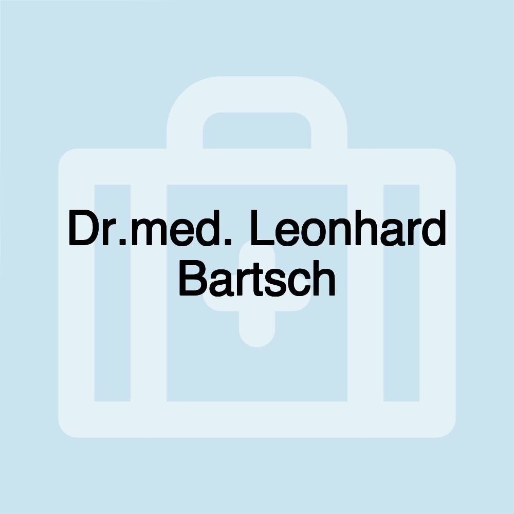 Dr.med. Leonhard Bartsch