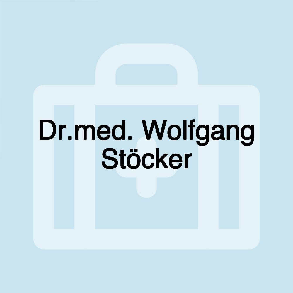 Dr.med. Wolfgang Stöcker