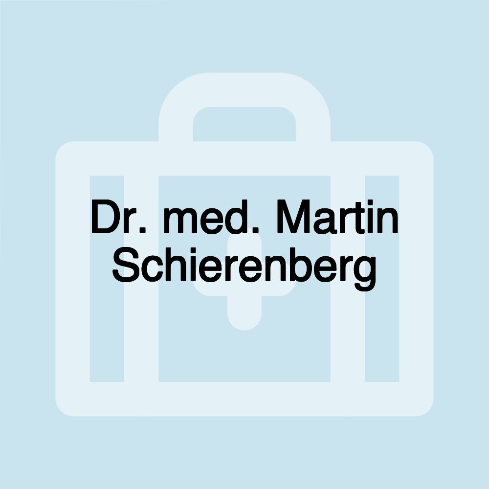 Dr. med. Martin Schierenberg