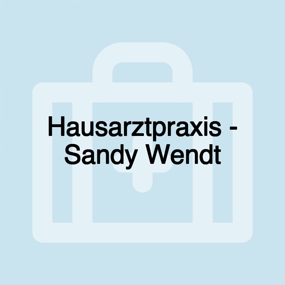 Hausarztpraxis - Sandy Wendt