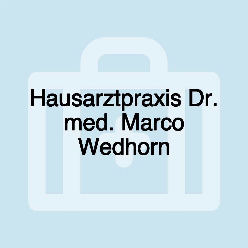 Hausarztpraxis Dr. med. Marco Wedhorn