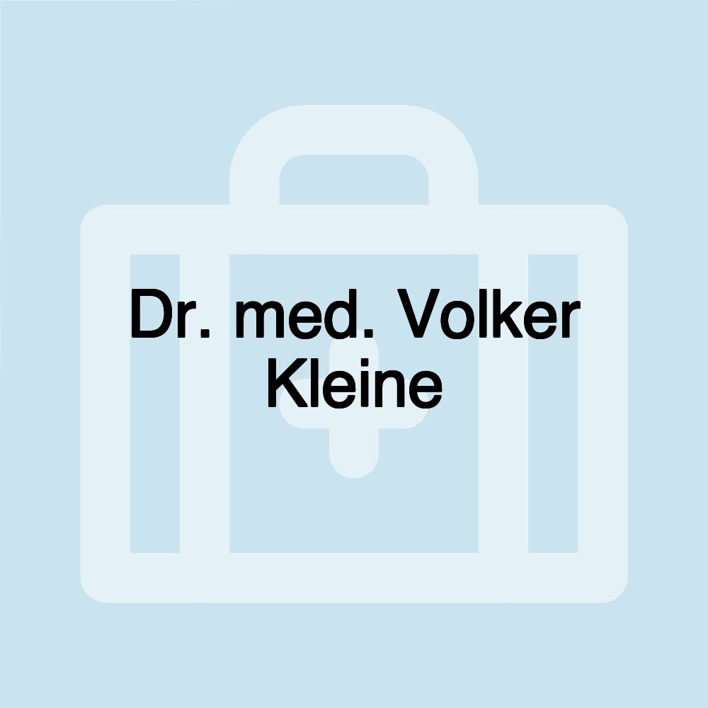 Dr. med. Volker Kleine