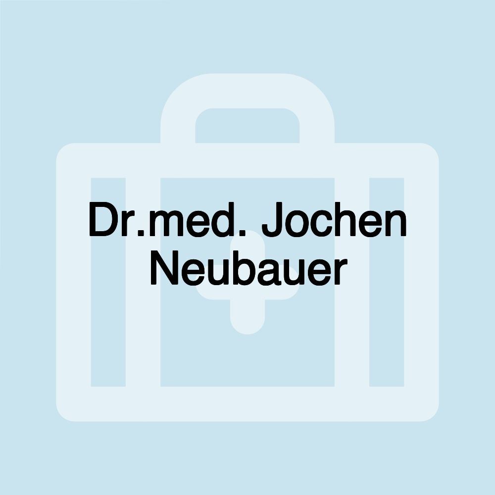 Dr.med. Jochen Neubauer