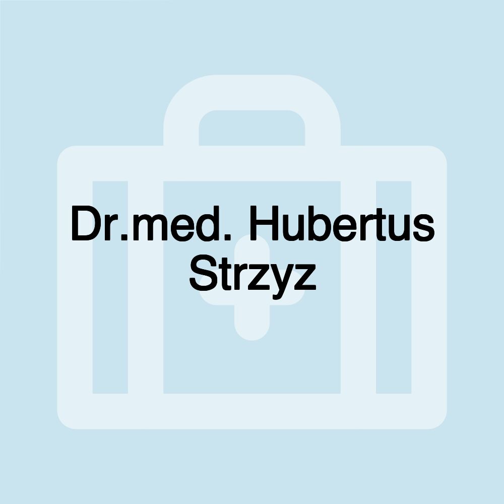 Dr.med. Hubertus Strzyz