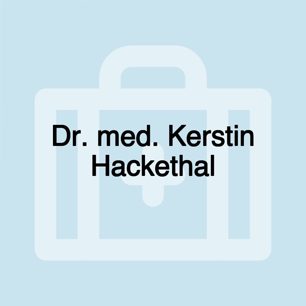 Dr. med. Kerstin Hackethal