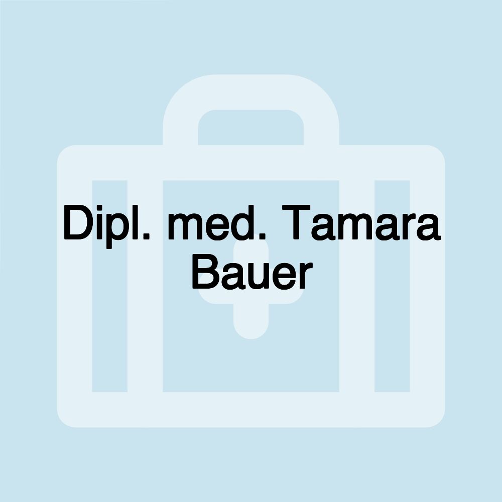 Dipl. med. Tamara Bauer