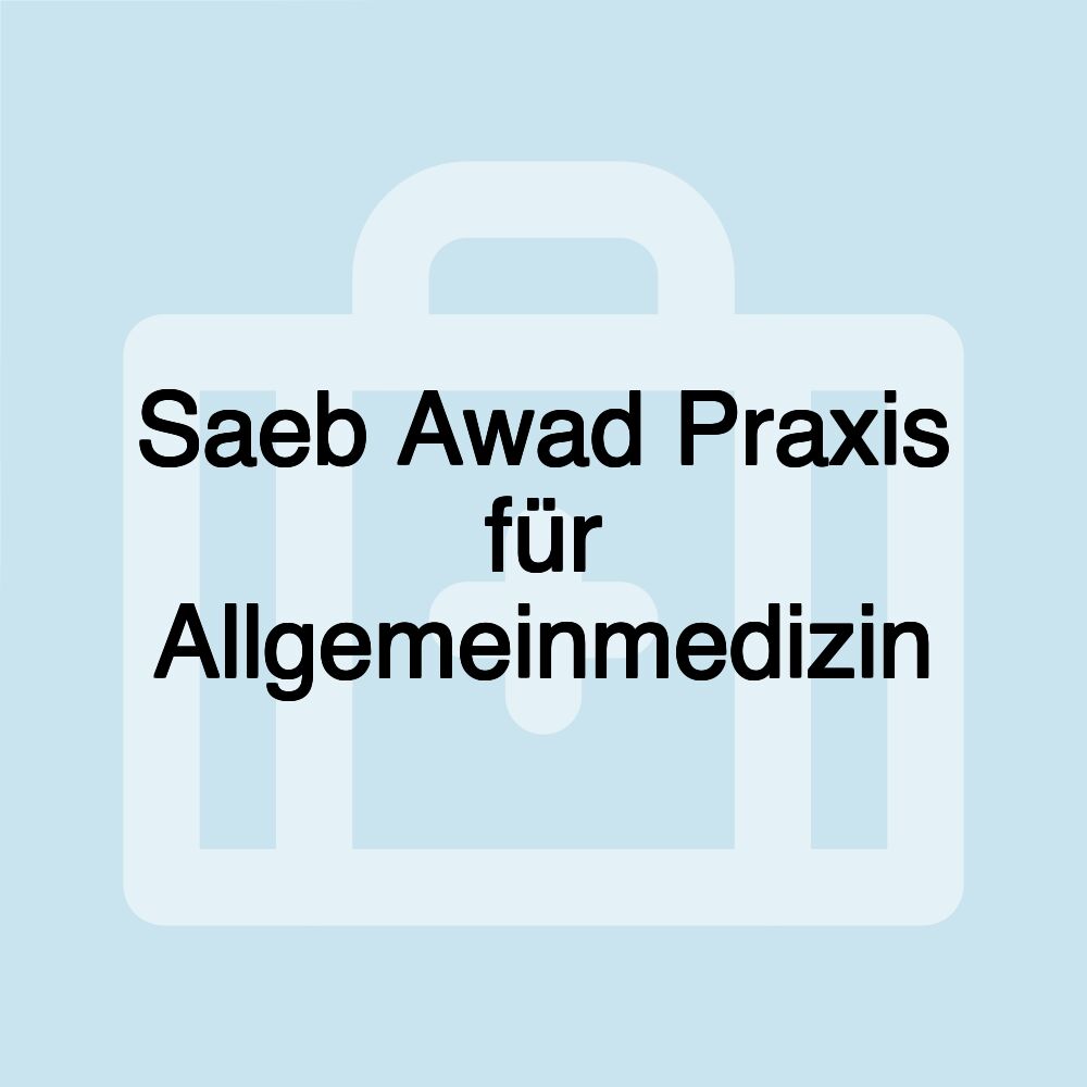 Saeb Awad Praxis für Allgemeinmedizin