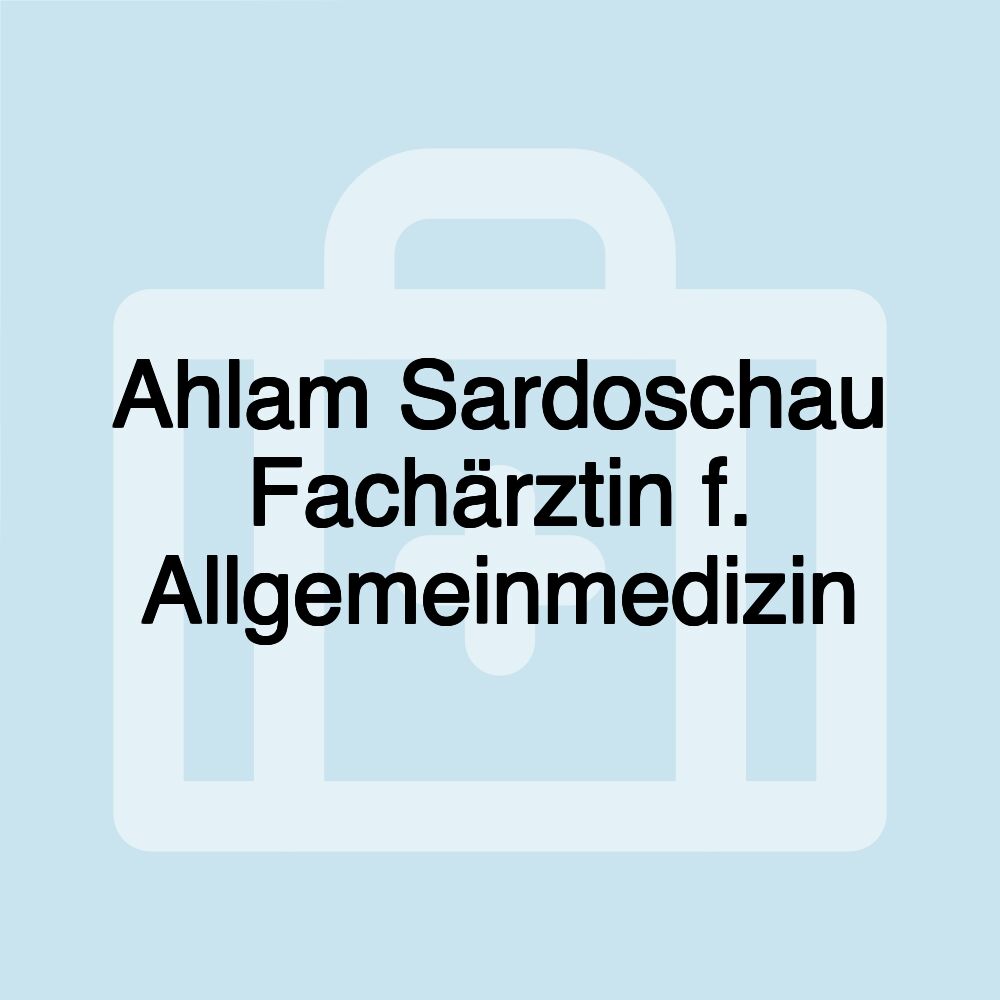 Ahlam Sardoschau Fachärztin f. Allgemeinmedizin