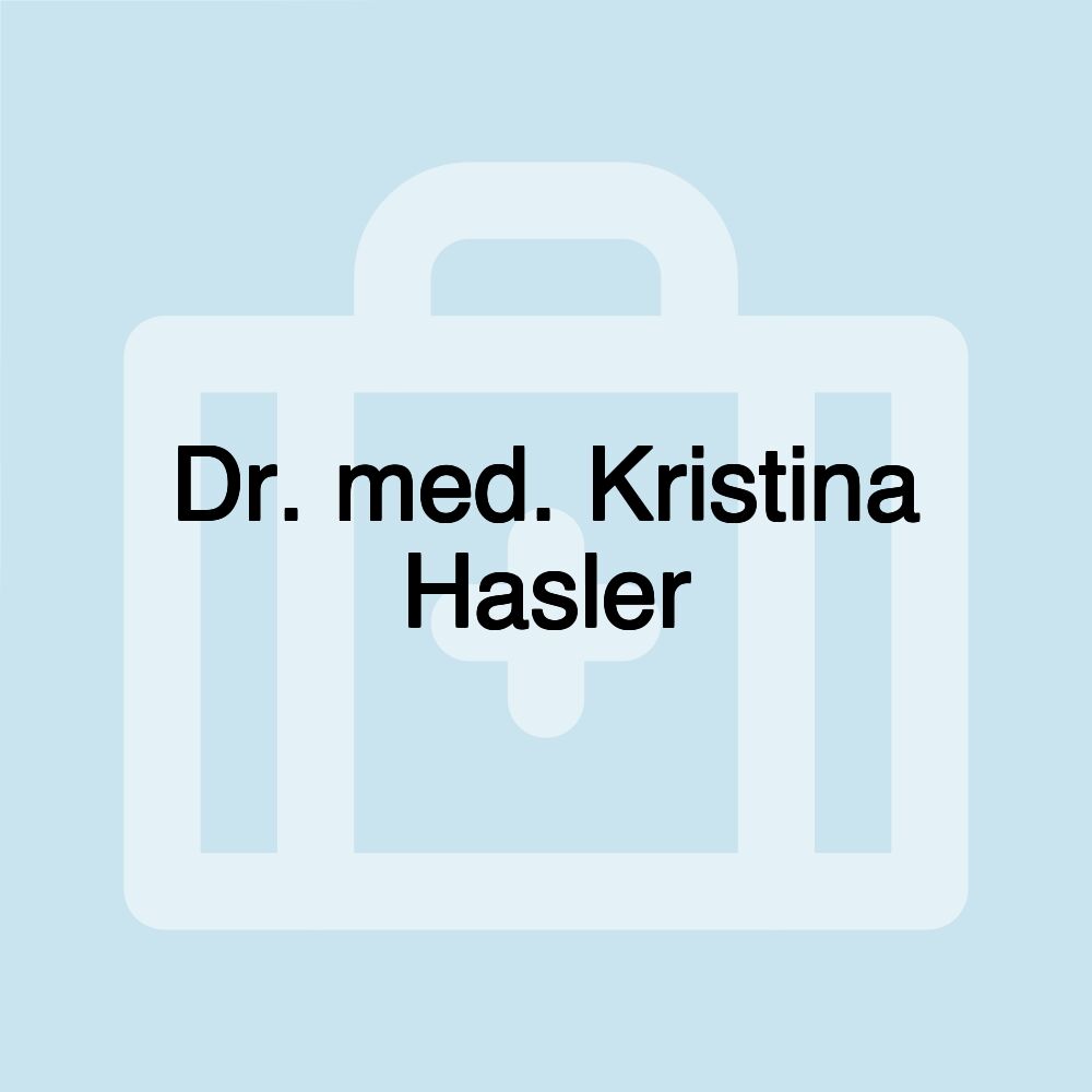 Dr. med. Kristina Hasler