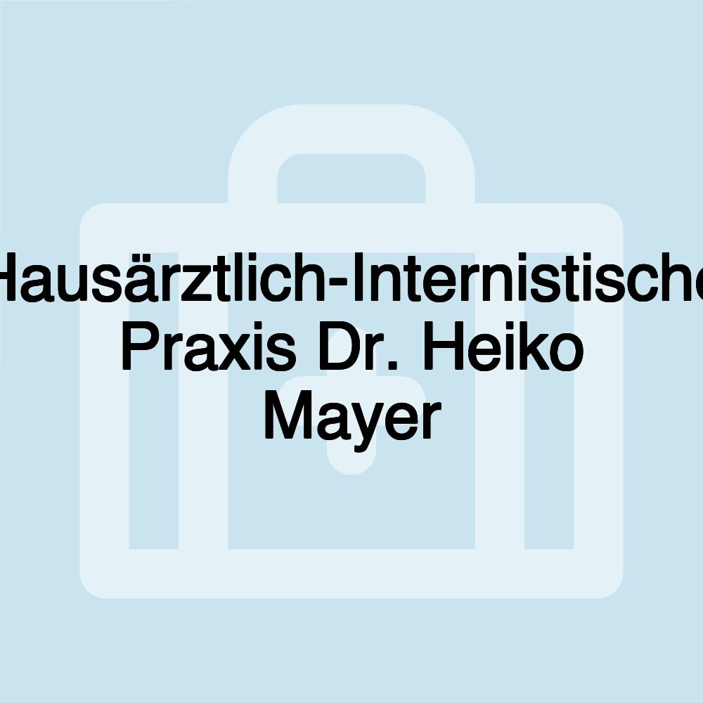 Hausärztlich-Internistische Praxis Dr. Heiko Mayer