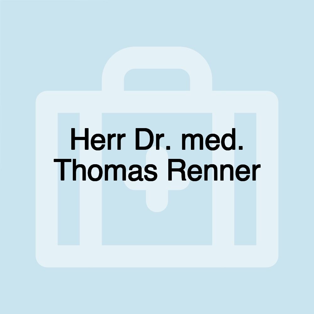 Herr Dr. med. Thomas Renner