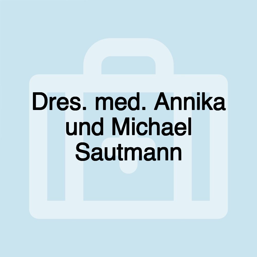 Dres. med. Annika und Michael Sautmann