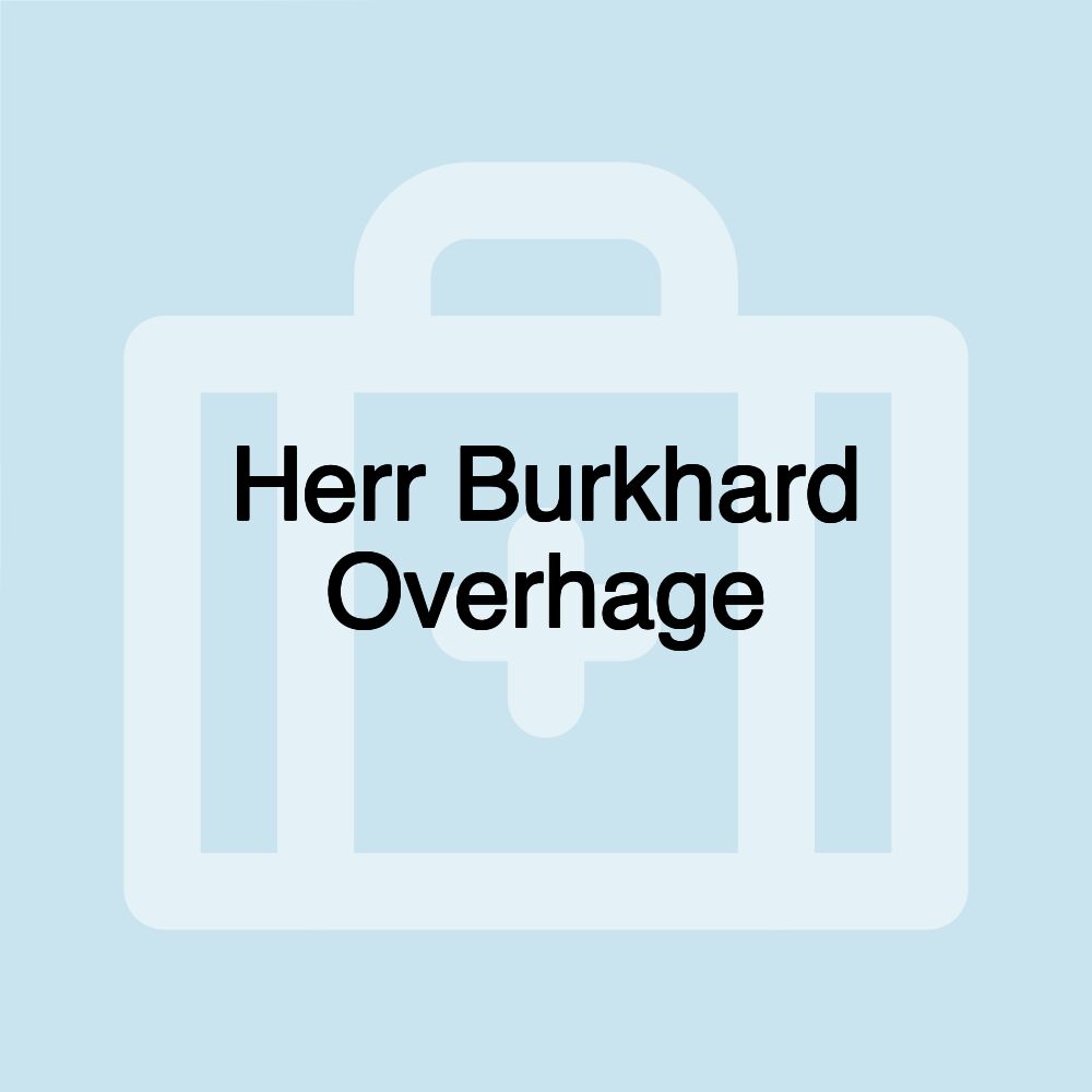 Herr Burkhard Overhage