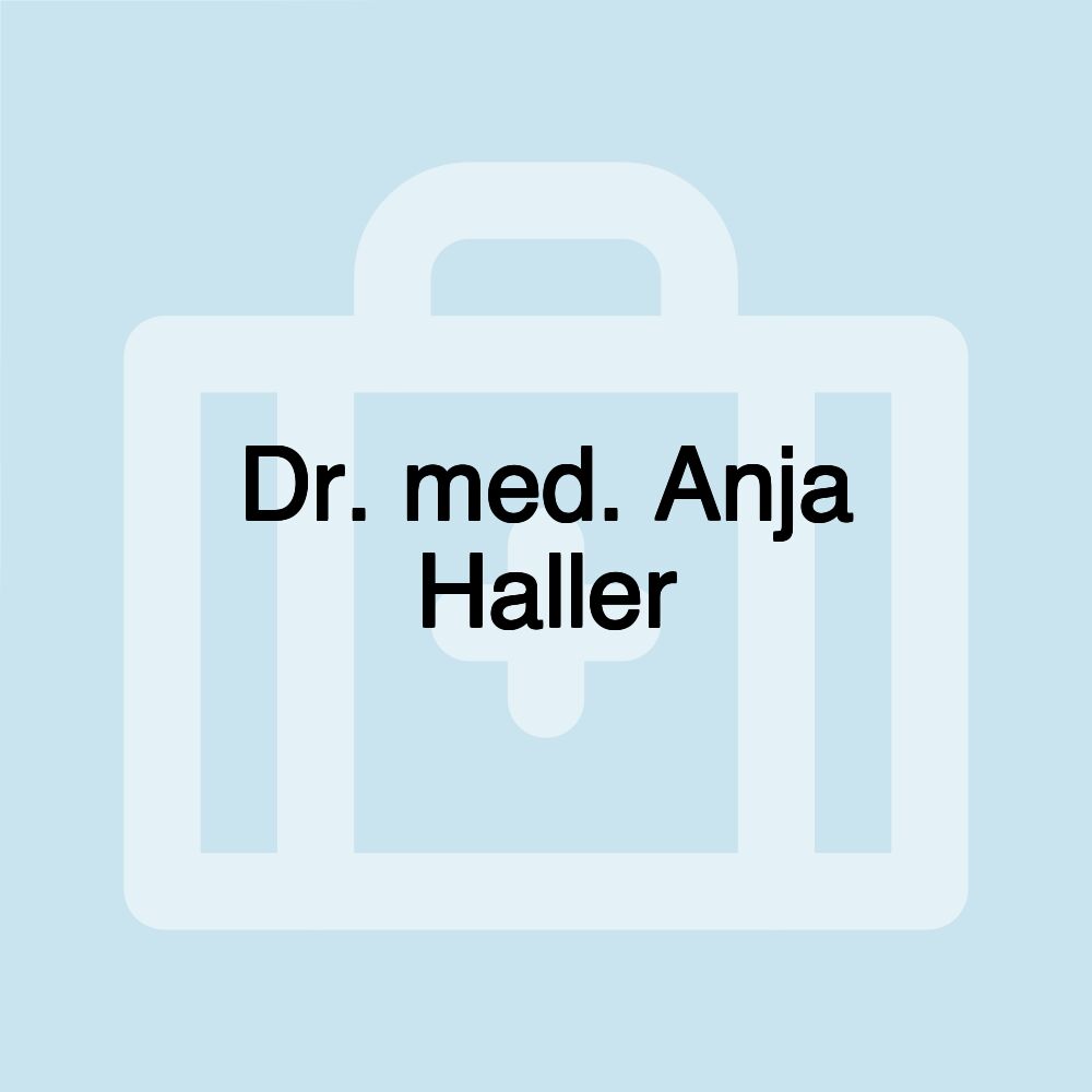 Dr. med. Anja Haller