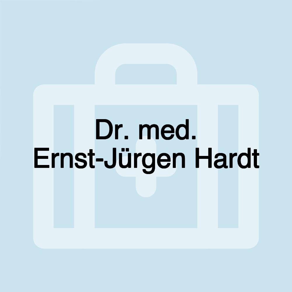 Dr. med. Ernst-Jürgen Hardt