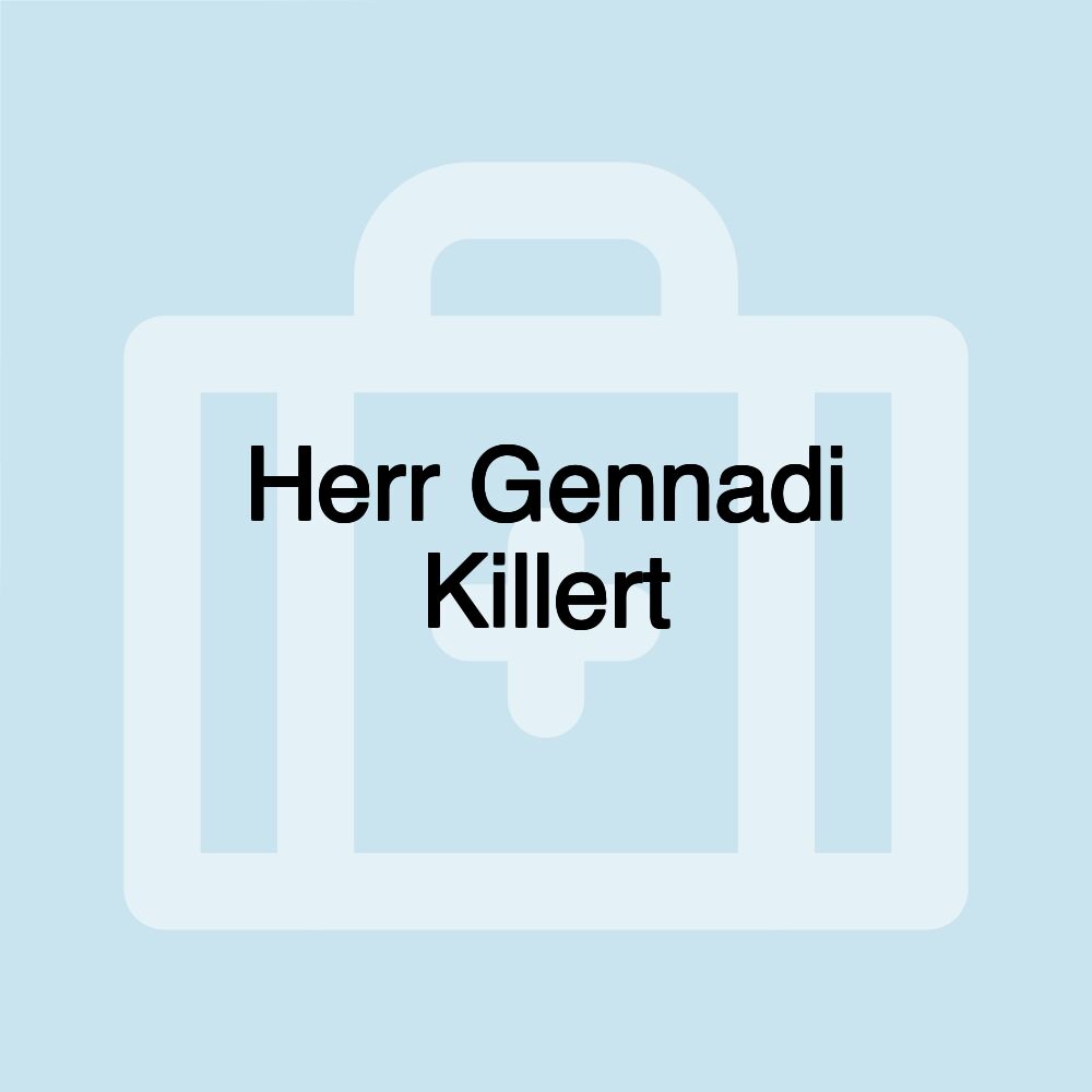 Herr Gennadi Killert