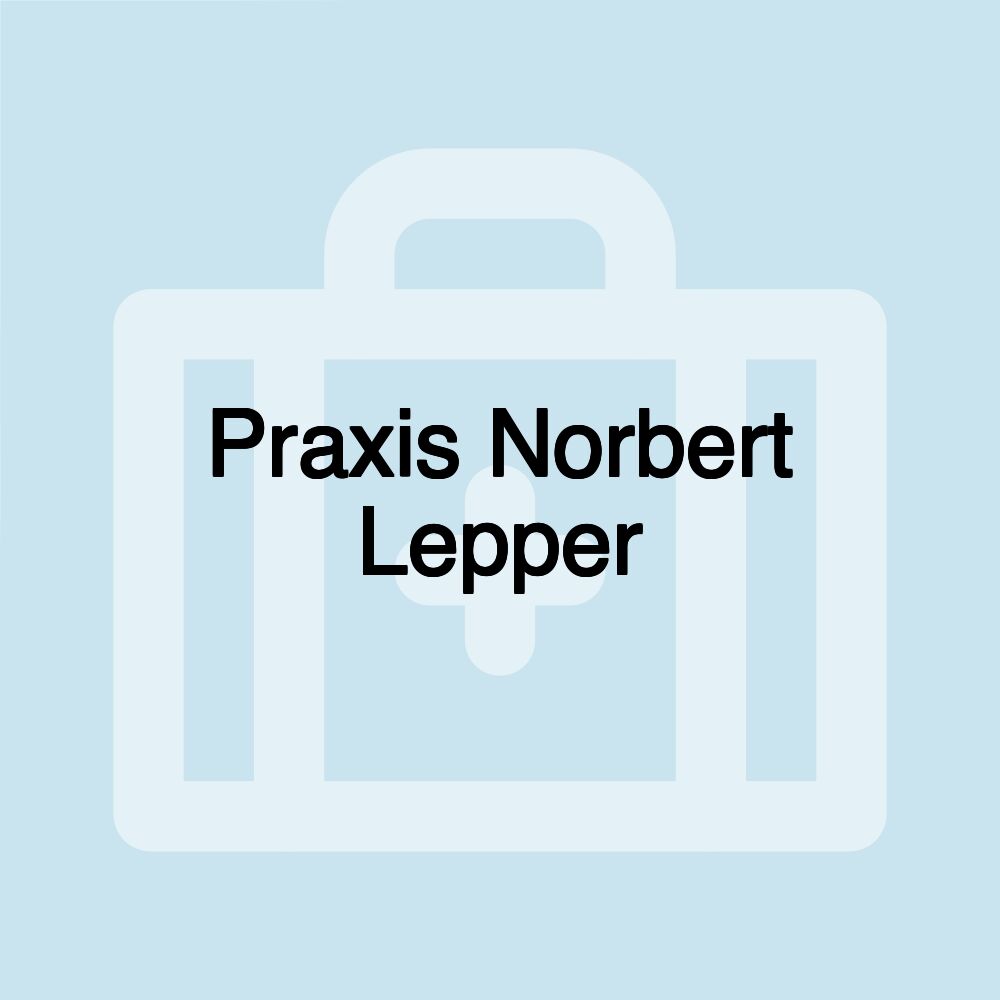 Praxis Norbert Lepper